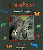 ELEFANT, L', EL GEGANT TRANQUIL | 9788466104654 | AAVV