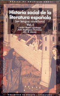 HISTORIA SOCIAL DE LA LITERATURA ESPAÑOLA (2 VOLS) | 9788446012528 | BLANCO AGUINAGA, CARLOS