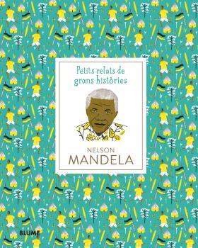 NELSON MANDELA. PETITS RELATS DE GRANS HISTORIES | 9788417492427 | THOMAS, ISABEL/WARREN, HANNAH