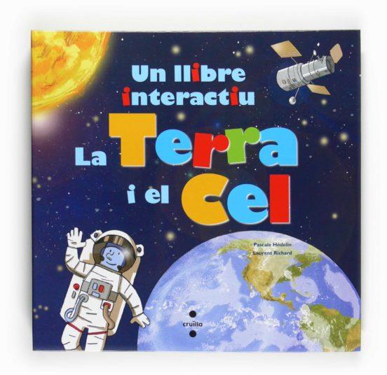 LA TERRA I EL CEL. UN LLIBRE INTERACTIU | 9788466123372 | PASCALE HÉDELIN