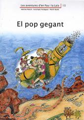 POP GEGANT, EL.PAU I LA LAIA 13 | 9788476028001