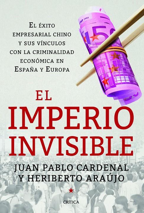 EL IMPERIO INVISIBLE | 9788498926262 | HERIBERTO ARAÚJO/JUAN PABLO CARDENAL