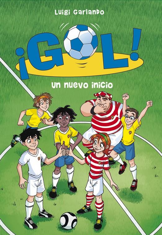 UN NUEVO INICIO ¡GOL! 31 | 9788490434246 | GARLANDO,LUIGI