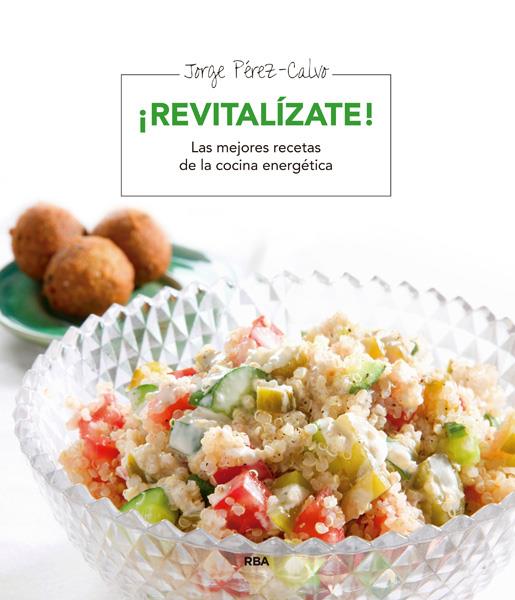 REVITALÍZATE!  | 9788478717279 | PÉREZ-CALVO , JORGE