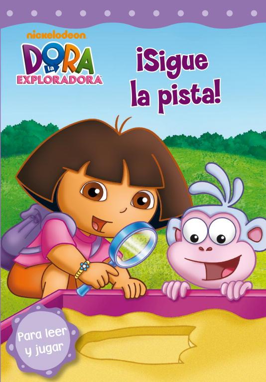 DORA LA EXPLORADORA. ¡SIGUE LA PISTA! | 9788448830465