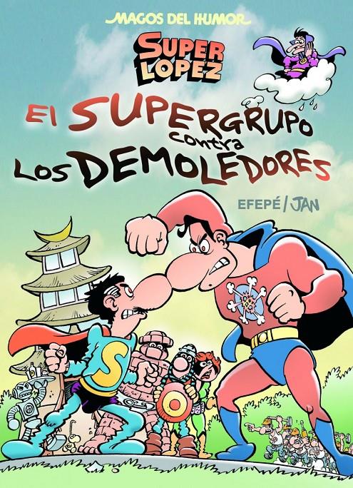 EL SUPERGRUPO CONTRA LOS DEMOLEDORES | 9788466656597 | JAN/EFEPE