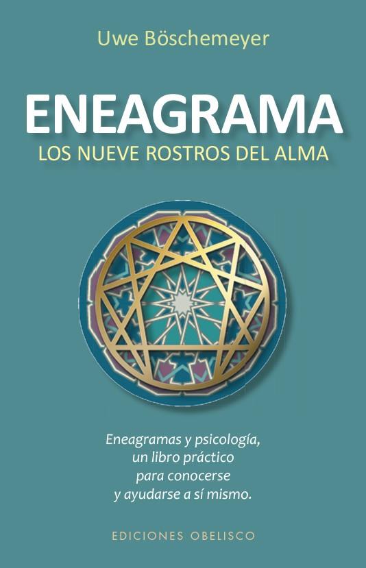 ENEAGRAMA. LOS NUEVE ROSTROS DEL ALMA (N.E.) | 9788491113522 | BÖSCHMEYER, UWE