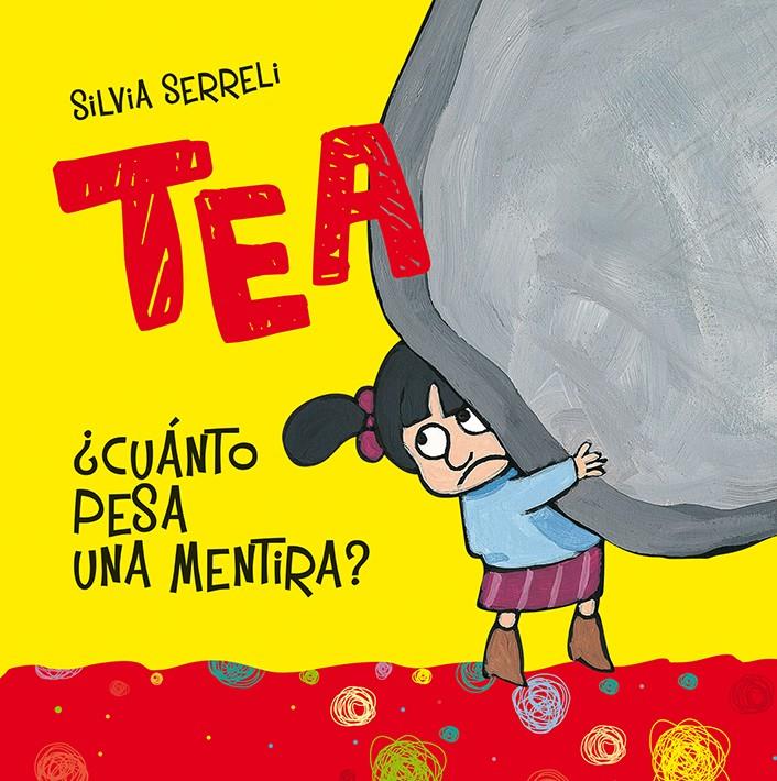 TEA ¿CUÁNTO PESA UN MENTIRA? | 9788416648351 | SERRELI, SILVIA