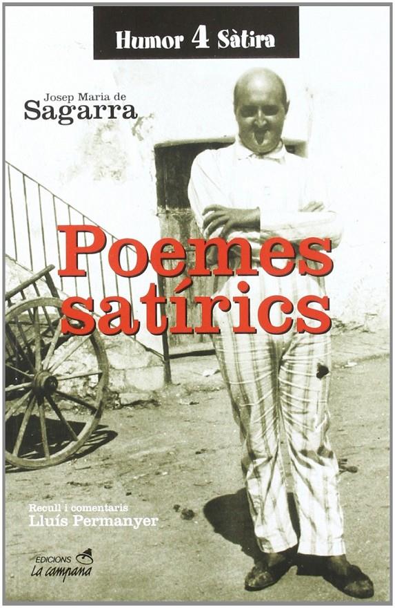 POEMES SATIRICS DE JOSEP M. DE SAGARRA | 9788486491307 | SAGARRA, JOSEP M. DE