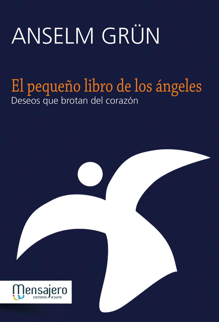 EL PEQUEÑO LIBRO DE LOS ÁNGELES | 9788427133167 | GRÜN, ANSELM