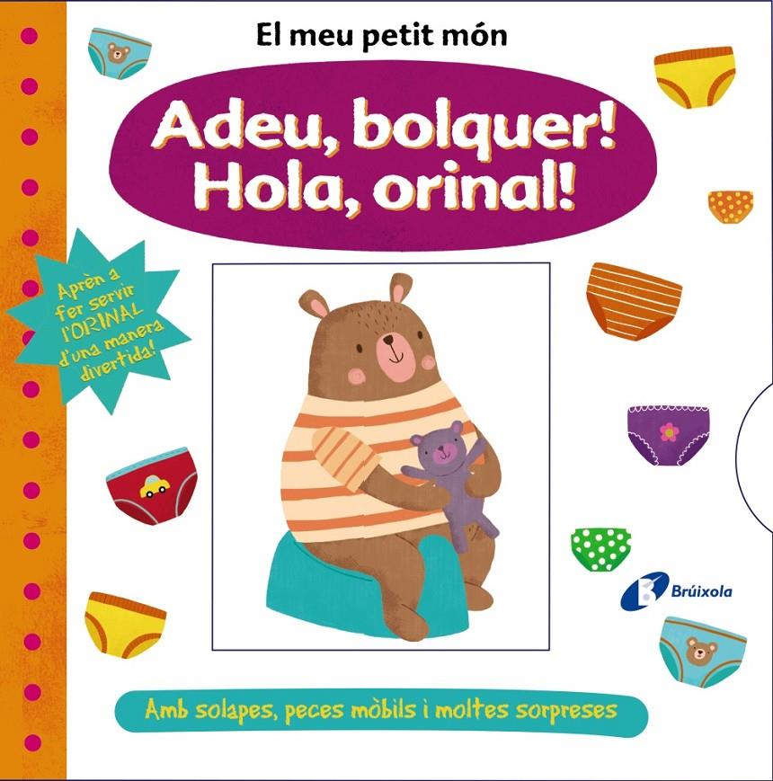 EL MEU PETIT MÓN. ADEU, BOLQUER! HOLA, ORINAL! | 9788413490069 | VARIOS AUTORES