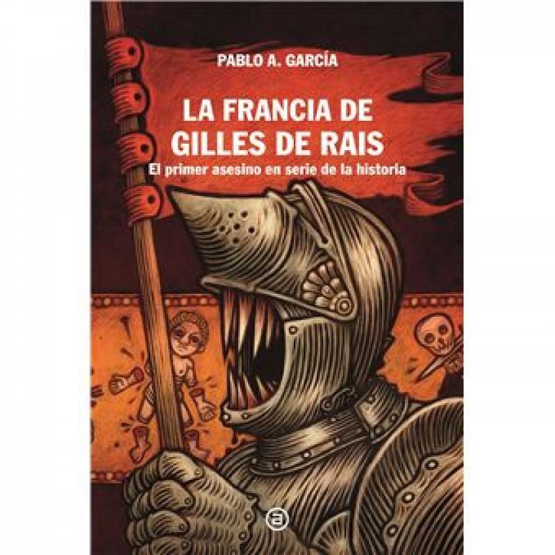 LA FRANCIA DE GILLES DE RAIS | 9788446055716 | GARCÍA RODRÍGUEZ, PABLO ALBERTO