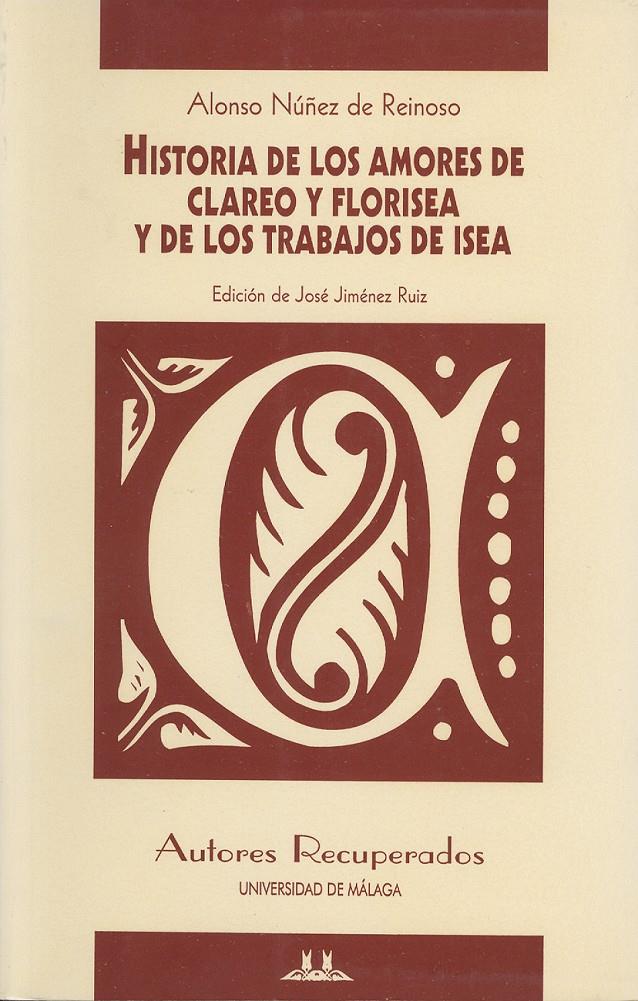 HISTORIA DE LOS AMORES DE CLEREO Y FLORISEA Y DE LOS TRABAJO | 9788474966695 | NUÑEZ DE REINOSO, ALONSO