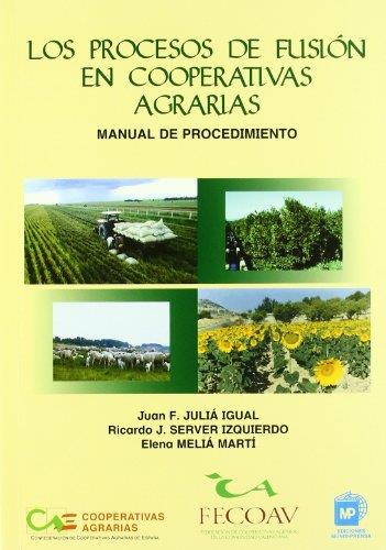 PROCESOS DE FUSION EN COOPERATIVAS AGRARIAS, LOS | 9788484761969 | JULIA IGUAL, JUAN FRANCISCO