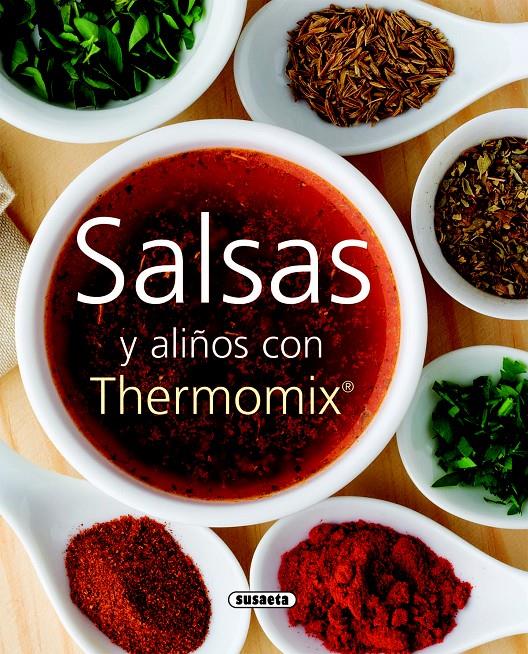 SALSAS Y ALIÑOS CON THERMOMIX | 9788467705492 | SUSAETA, EQUIPO