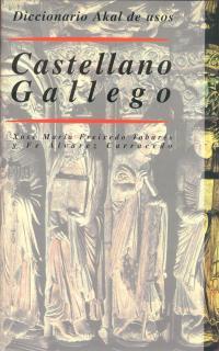 DICCIONARIO DE USOS CASTELLANO - GALLEGO    (DIP) | 9788476000250 | FREIXEDO TABARES, XOSE MARIA