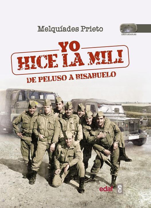 YO HICE LA MILI | 9788441435889 | PRIETO, MELQUÍADES