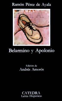 BELARMINO Y APOLONIO | 9788437600741 | PEREZ DE AYALA