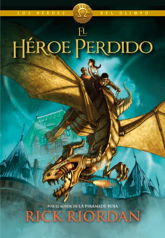 EL HÉROE PERDIDO (LOS HÉROES DEL OLIMPO 1) | 9788415580492 | RIORDAN,RICK