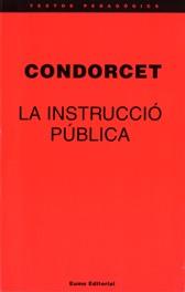 INSTRUCCIO PUBLICA, LA | 9788476022733 | CONDORCET