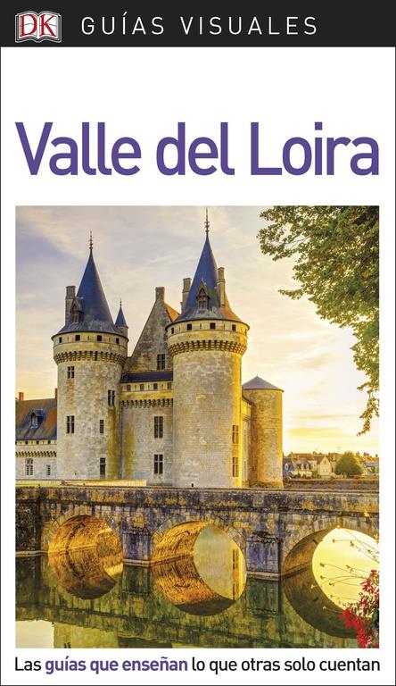 GUíA VISUAL VALLE DEL LOIRA | 9780241341551 | VARIOS AUTORES