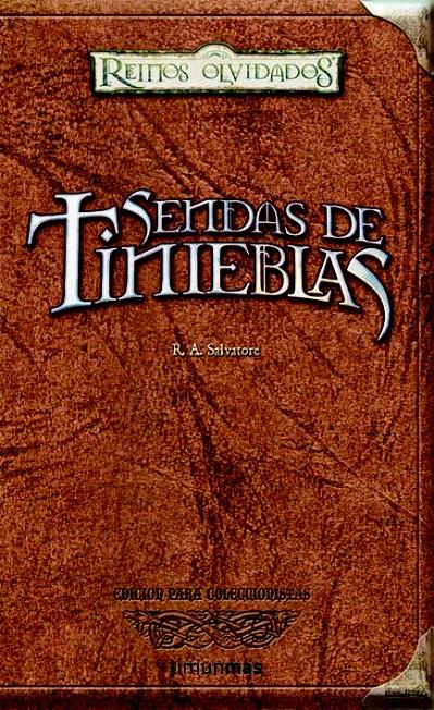 SENDAS DE TINIEBLAS | 9788448037659 | R. A. SALVATORE