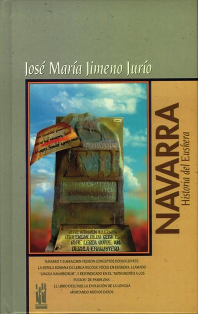 NAVARRA HISTORIA DEL EUSKERA | 9788481360622 | JIMENO JURIO, JOSE MARIA