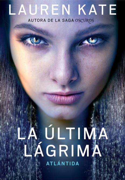 ATLÁNTIDA. LA ÚLTIMA LÁGRIMA 2.  | 9788490432051 | KATE,LAUREN