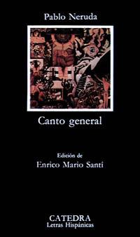 CANTO GENERAL | 9788437609300 | NERUDA, PABLO