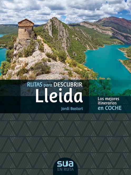 [CAS] RUTAS PARA DECSCUBRIR LLEIDA -SUA | 9788482167176