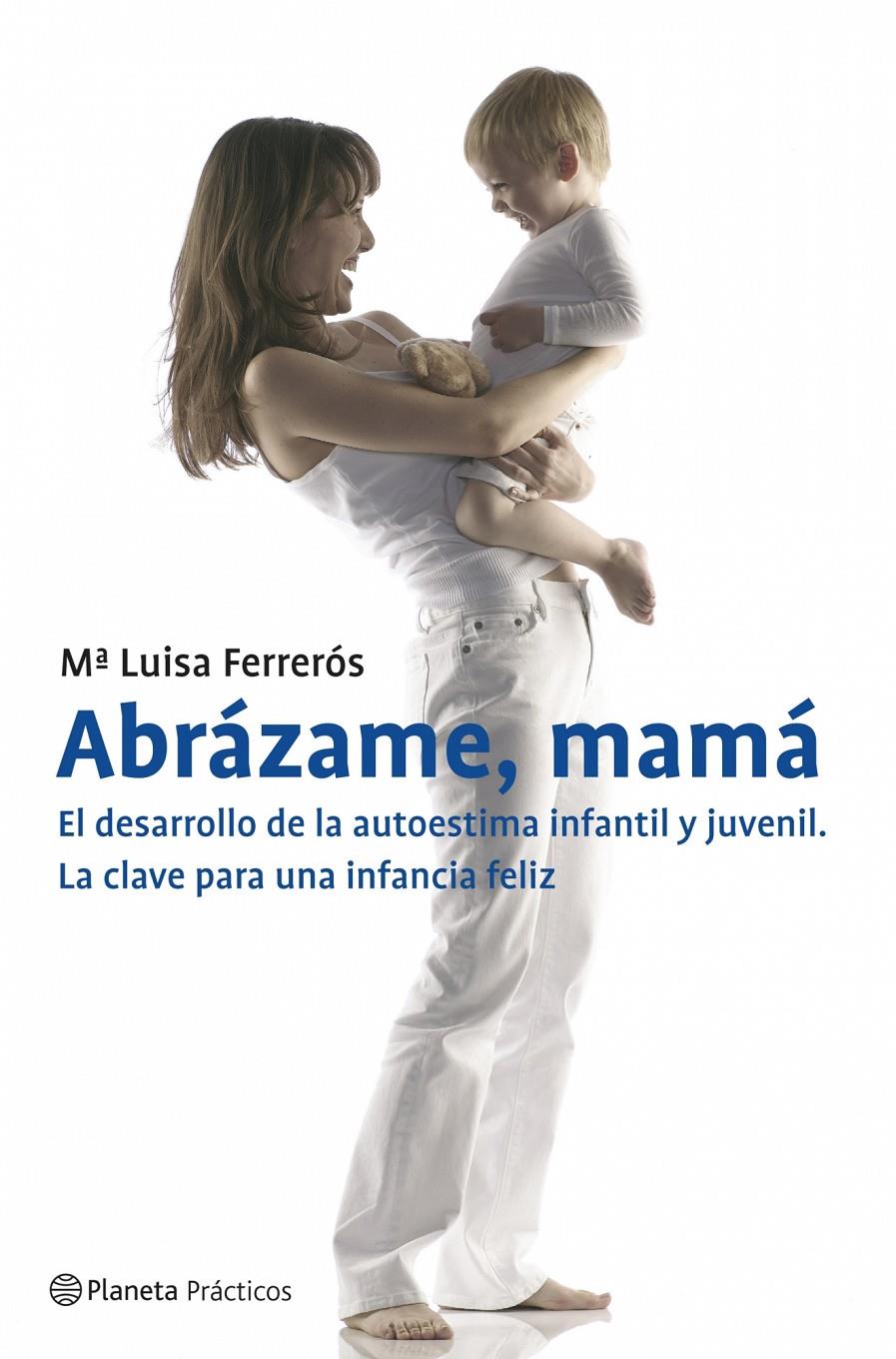 ABRAZAME MAMA | 9788408070894 | FERREROS, Mª LLUISA