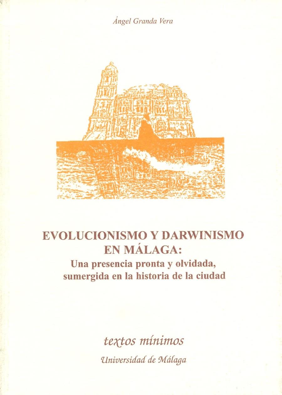 EVOLUCIONISMO Y DARWISMO EN MALAGA | 9788474966732 | GRANDA VERA, ANGEL