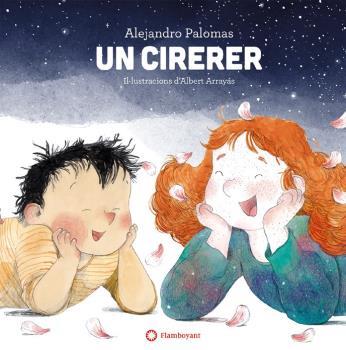 UN CEREZO | 9788418304279 | ALEJANDRO PALOMAS. IL·LUSTRACIÓ ALBERT ARRAYÀS