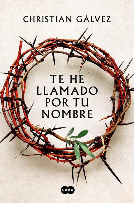 TE HE LLAMADO POR TU NOMBRE | 9788491294399 | GÁLVEZ, CHRISTIAN