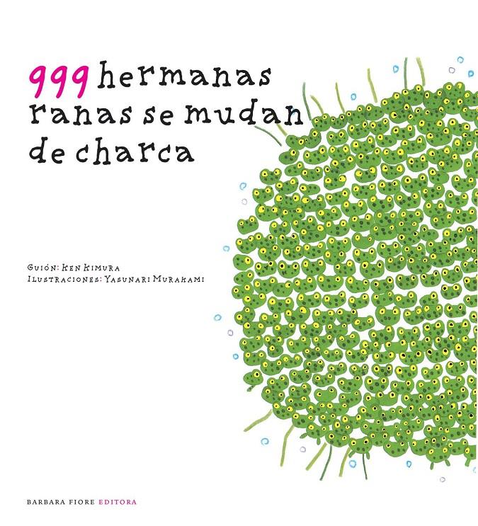 999 HERMANAS RANAS SE MUDAN DE CHARCA | 9788493750602 | KIMURA, K