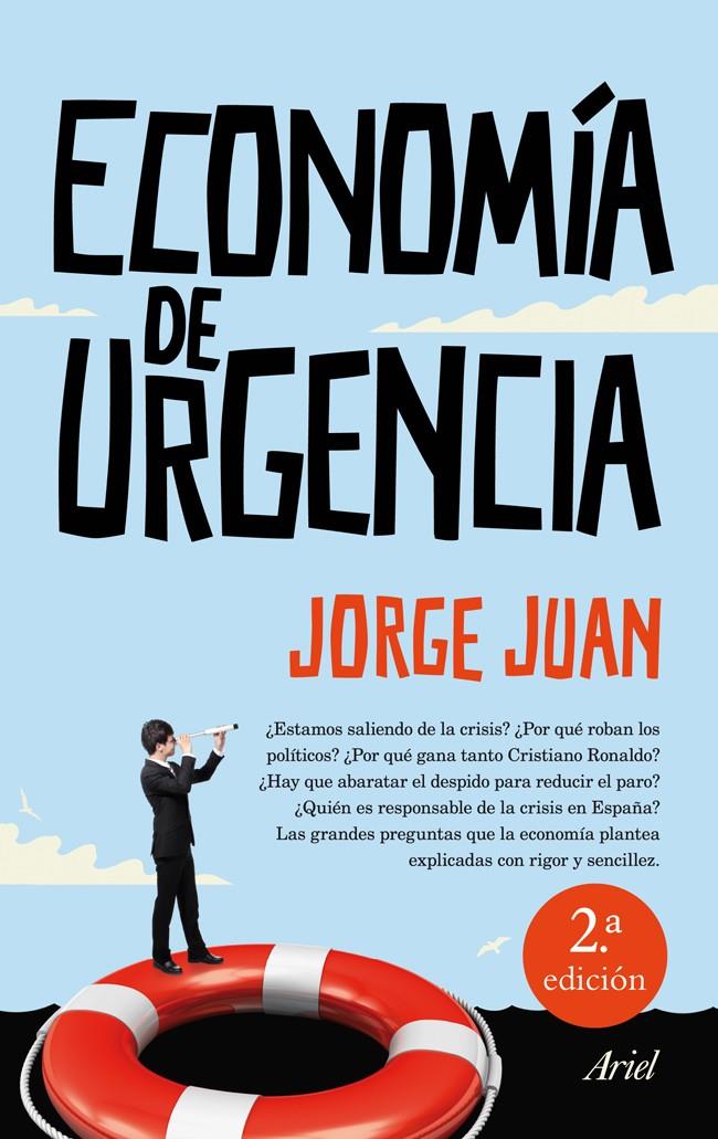 ECONOMÍA DE URGENCIA | 9788434409934 | JUAN, JORGE 