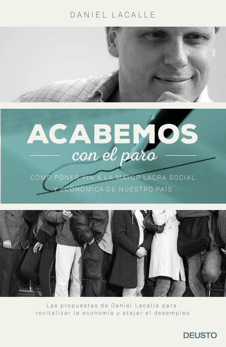 ACABEMOS CON EL PARO | 9788423420728 |  LACALLE, DANIEL