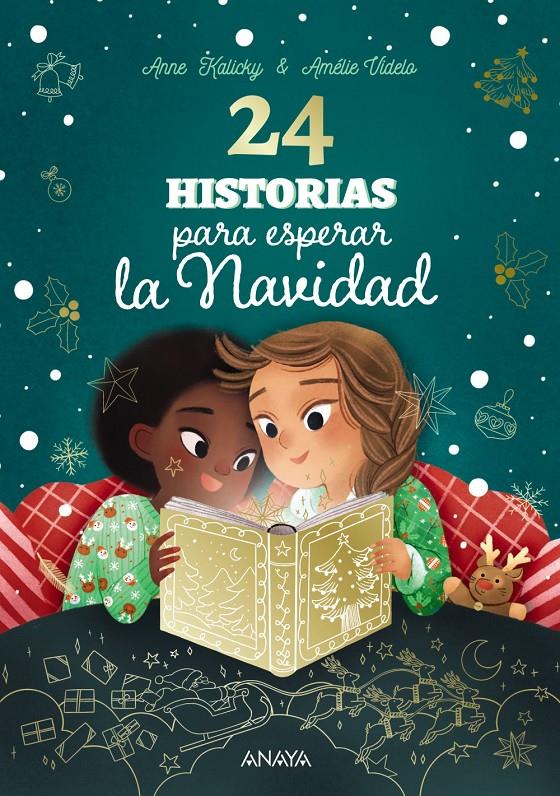 24 HISTORIAS PARA ESPERAR LA NAVIDAD | 9788414340691 | KALICKY, ANNE