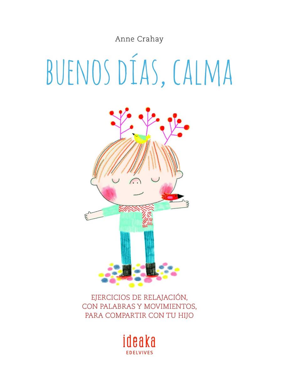 BUENOS DíAS, CALMA | 9788414010907 | CRAHAY, ANNE