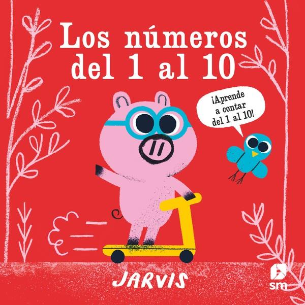 LOS NÉMEROS DEL 1 AL 10 | 9788413185408