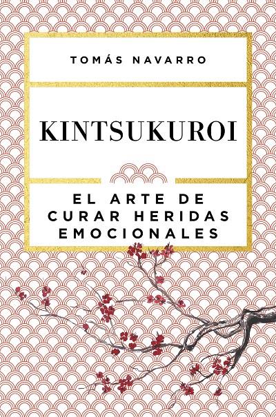 KINTSUKUROI | 9788408168010 | TOMÁS NAVARRO