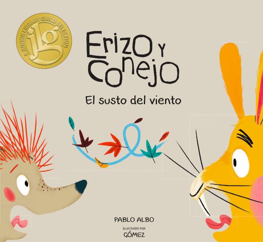 ERIZO Y CONEJO. SUSTO Y VIENTO. | 9788494597169 | PABLO ALBO/GÓMEZ