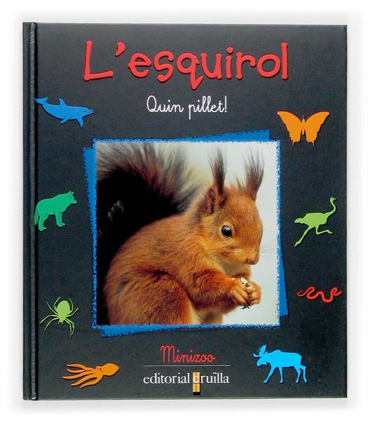 ESQUIROL, L'. QUIN PILLET | 9788466111522 | LEDU-FRATTINI, STEPHANIE