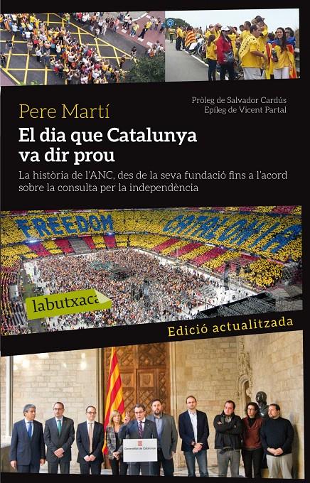 EL DIA QUE CATALUNYA VA DIR PROU | 9788499307879 |  MARTÍ COLOM, PERE