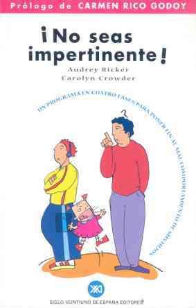 NO SEAS IMPERTINENTE | 9788432309922 | RICKER, AUDREY