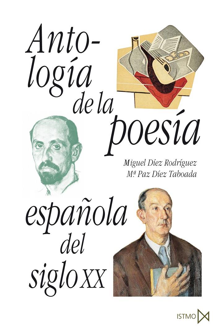 ANTOLOGIA DE LA POESIA ESPAÑOLA DEL SIGLO XX | 9788470902512 | DIEZ RODRIGUEZ, MIGUEL