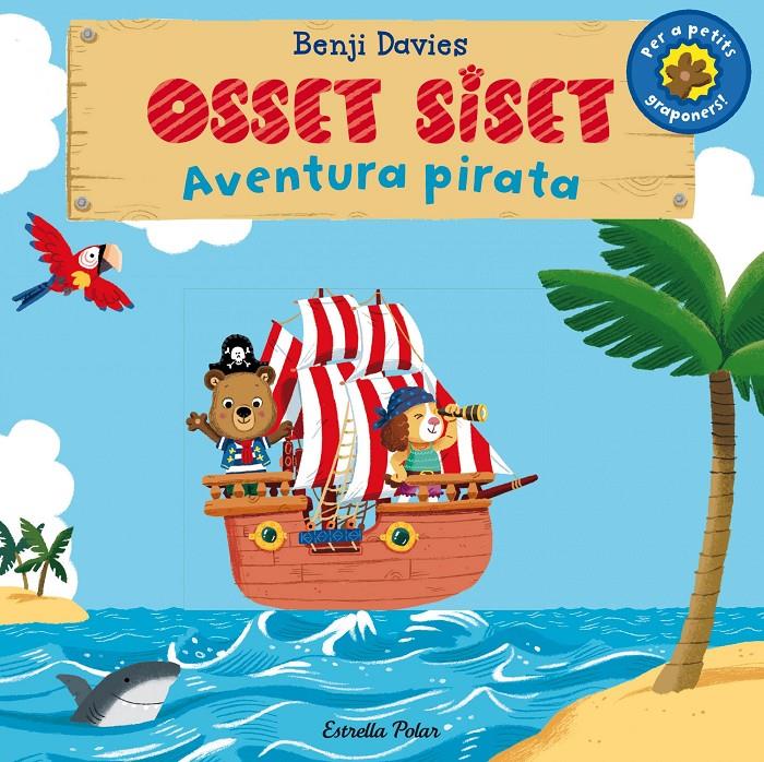 AVENTURA PIRATA. OSSET SISET.  | 9788490575536 | BENJI DAVIES