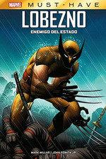 MARVEL MUST HAVE LOBEZNO. ENEMIGO DEL ESTADO | 9788411011235 | VARIOS AUTORES