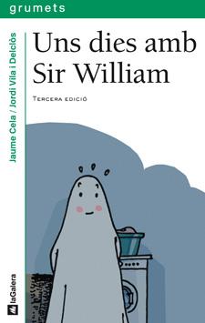 DIES AMB SIR WILLIAM, UNS | 9788424695699 | CELA, JAUME