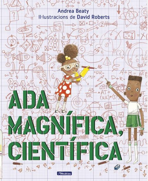 ADA MAGNíFICA, CIENTíFICA | 9788448849672 | ANDREA BEATY/DAVID ROBERTS